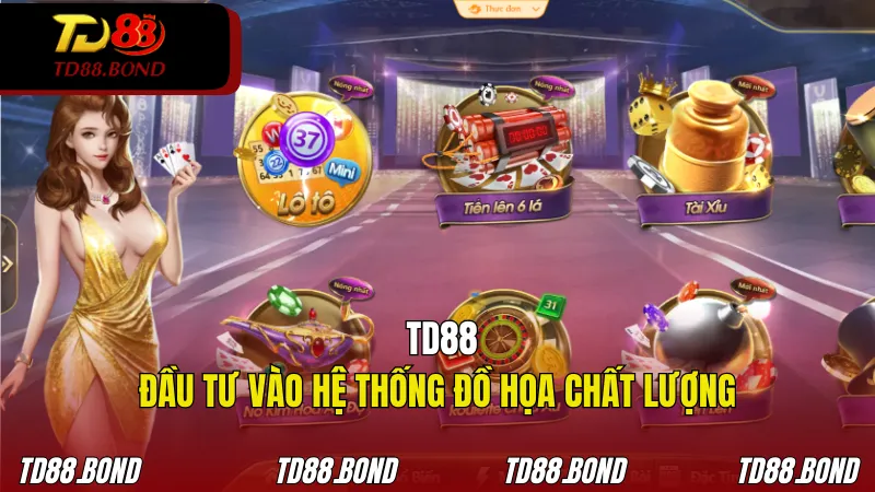 Mãn nhãn với hệ thống đồ họa đầu tư chất lượng tại TD88